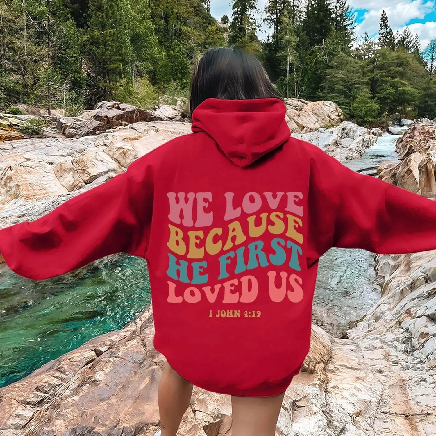 Christian Hoodies For Women We Love Because He First Loved Us Drawstring Hooded Sweatshirts Oversized Graphic Hoodie