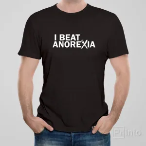 I beat anorexia - T-shirt